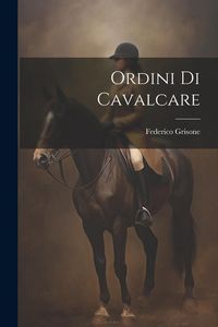 Produktbild: Ordini Di Cavalcare