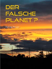 Produktbild: Der falsche Planet?
