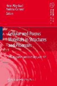 Produktbild: Cellular and Porous Materials in Structures and Processes
