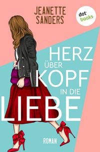 Produktbild: Herz &uuml;ber Kopf in die Liebe