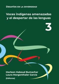 Produktbild: Voces ind&iacute;genas amenazadas y el despertar de sus lenguas