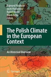 Produktbild: The Polish Climate in the European Context: An Historical Overview