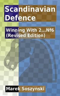 Produktbild: Scandinavian Defence: Winning With 2...Nf6 (Revised Edition)