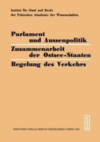 Produktbild: Parlament und Aussenpolitik Zusammenarbeit der Ostsee-Staaten Regelung des Verkehrs