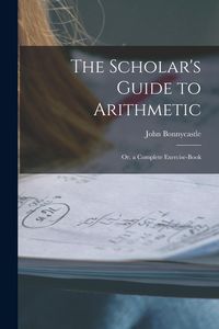Produktbild: The Scholar's Guide to Arithmetic