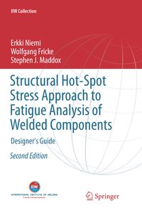 Produktbild: Structural Hot-Spot Stress Approach to Fatigue Analysis of Welded Components