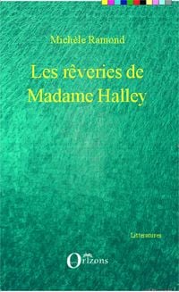 Produktbild: Les r&ecirc;veries de Madame Halley