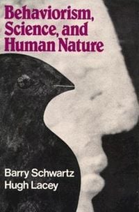 Bild vom Artikel Behaviorism, Science, and Human Nature vom Autor Barry Schwartz