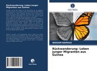 Produktbild: R&uuml;ckwanderung: Leben junger Migranten aus Guinea