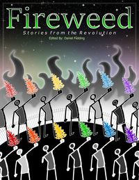 Produktbild: Fireweed: Stories From the Revolution