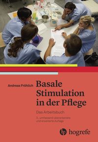 Bild vom Artikel Basale Stimulation in der Pflege vom Autor Andreas Fröhlich