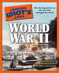 Produktbild: The Complete Idiot's Guide to World War II, 3rd Edition