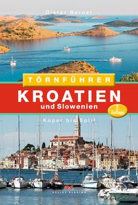 Bild vom Artikel Törnführer Kroatien und Slowenien vom Autor Dieter Berner