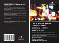 Produktbild: Cinetica Delle Menti E Comportamento Criminale - Metodi Quantitativi ?