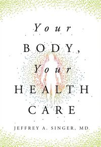 Produktbild: Your Body, Your Health Care