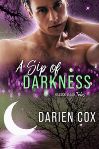 Produktbild: A Sip of Darkness (Hillock Beach Tales, #2)