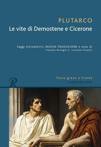 Produktbild: Le vita di Demostene e Cicerone. Testo greco a fronte