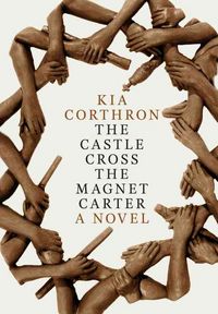 Produktbild: Corthron, K: Castle Cross The Magnet Carter
