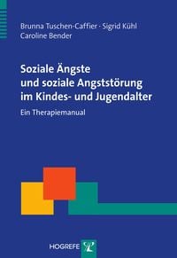 Produktbild: Soziale &Auml;ngste und soziale Angstst&ouml;rung im Kindes- und Jugendalter