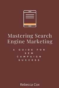 Produktbild: Mastering Search Engine Marketing