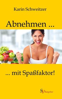 Produktbild: Abnehmen mit Spa&szlig;faktor