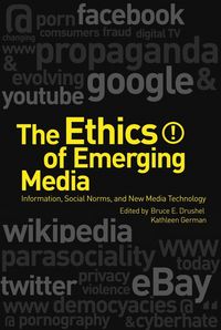 Produktbild: The Ethics of Emerging Media