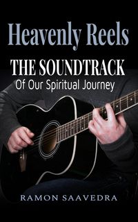 Produktbild: Heavenly Reels: The Soundtrack of Our Spiritual Journey