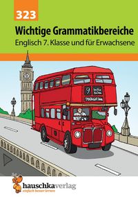 Produktbild: Wichtige Grammatikbereiche. Englisch 7. Klasse und f&uuml;r Erwachsene