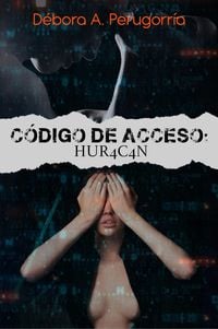 Produktbild: C&oacute;digo de Acceso: Hur4c4n