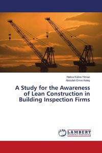 Produktbild: A Study for the Awareness of Lean Construction in Building Inspection Firms