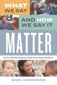Produktbild: What We Say and How We Say It Matter