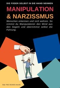 Produktbild: Manipulation und Narzissmus erkennen und sich wehren: Menschen erkennen