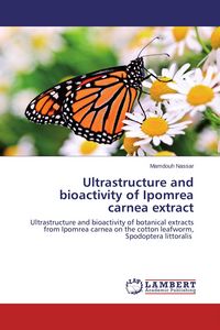 Produktbild: Ultrastructure and bioactivity of Ipomrea carnea extract