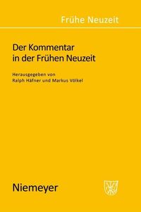 Produktbild: Der Kommentar in der Fr&uuml;hen Neuzeit