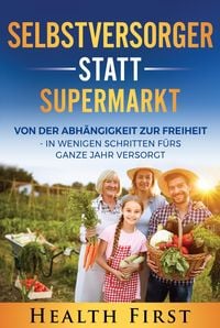 Produktbild: Selbstversorger statt Supermarkt