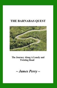 Produktbild: The Barnabas Quest: The Journey Along a Lonely and Twisting Road
