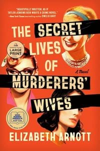 Produktbild: The Secret Lives of Murderers' Wives: A GMA Book Club Pick