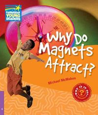 Produktbild: Mcmahon, M: Why Do Magnets Attract? Level 4 Factbook