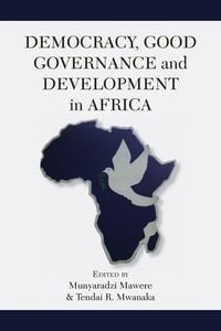 Produktbild: Democracy, Good Governance and Development in Africa