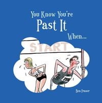 Produktbild: You Know Youre Past It When