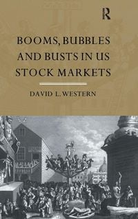 Produktbild: Booms, Bubbles and Bust in the US Stock Market