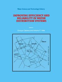 Produktbild: Improving Efficiency and Reliability in Water Distribution Systems