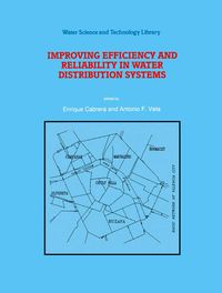 Produktbild: Improving Efficiency and Reliability in Water Distribution Systems