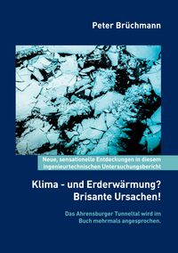 Produktbild: Klima- und Erderw&auml;rmung? Brisante Ursachen!