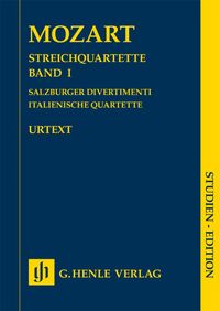 Produktbild: Wolfgang Amadeus Mozart - Streichquartette Band I (Salzburger Divertimenti, Italienische Quartette)