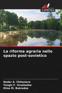 Produktbild: La riforma agraria nello spazio post-sovietico
