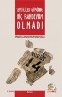Produktbild: Sevgililer G&uuml;n&uuml;nde Hic Randevum Olmadi
