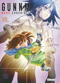 Produktbild: Gunnm : Mars chronicle. Tome 10