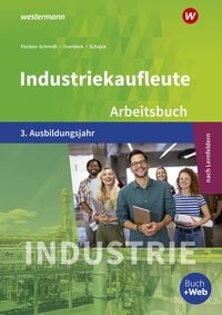Produktbild: Industriekaufleute - Ausgabe nach Ausbildungsjahren und Lernfeldern