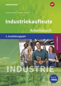 Produktbild: Industriekaufleute - Ausgabe nach Ausbildungsjahren und Lernfeldern